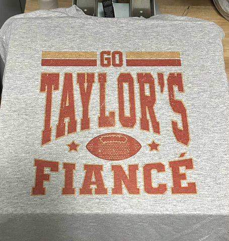 Go Taylor's fiance tee