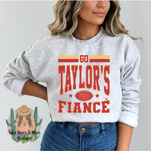 Go Taylor’s Fiance sweatshirt