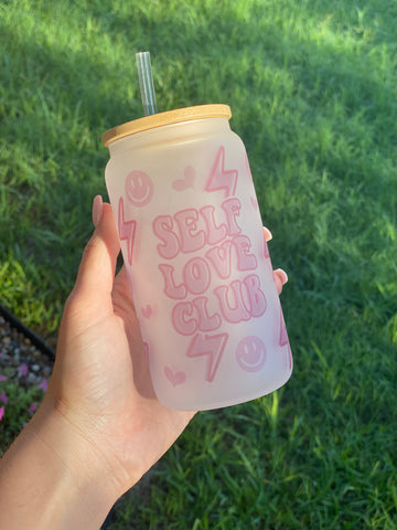 Self love club glass can