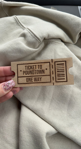 Ticket to Poundtown