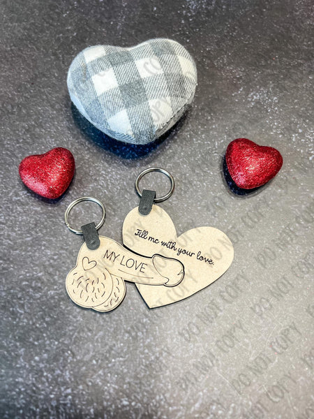 Fill me with your love keychain
